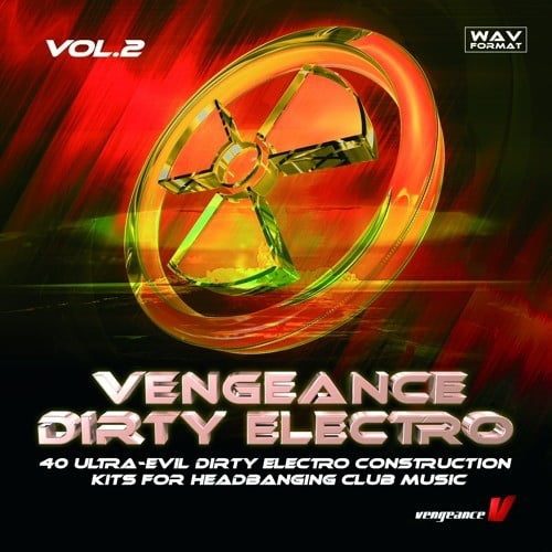 Vengeance Dirty Electro Vol.2