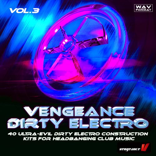 Vengeance - Dirty Electro Vol.3