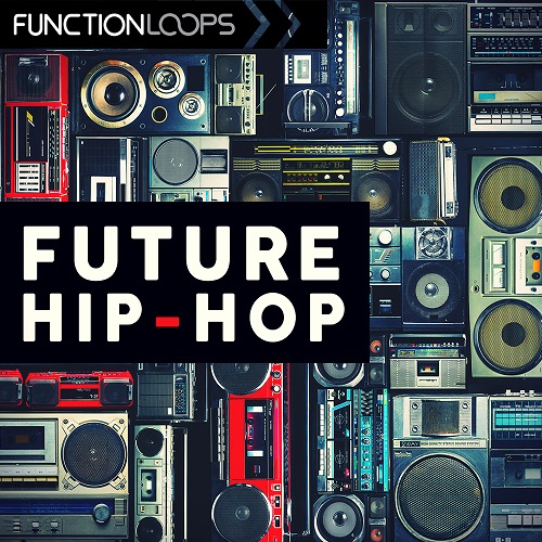 Future Hip Hop - Function Loops