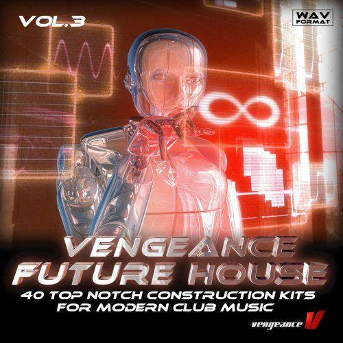 Vengeance Future House Vol.3 Wav Download - Premuim Loops