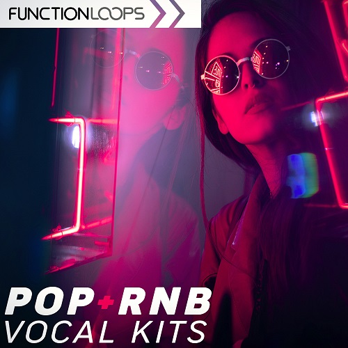 Pop & RnB Vocal Kits - Function Loops