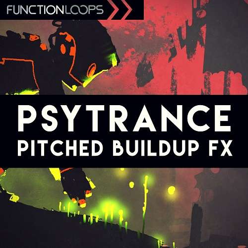 Psytrance Pitched Buildup FX - Function Loops