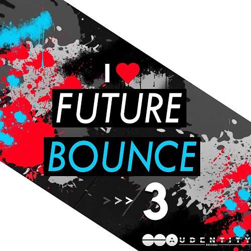 Audentity Records Future Bounce 3