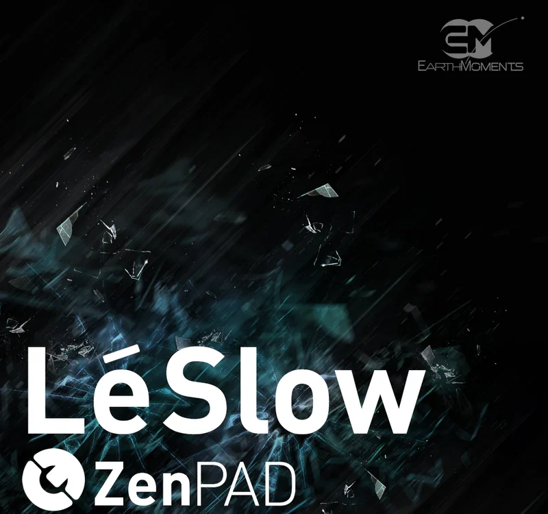 EarthMoments ZenPad LeSlow