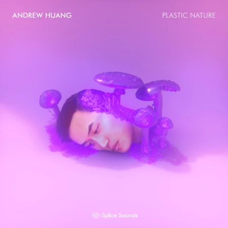 Splice Andrew Huang's Plastic Nature WAV