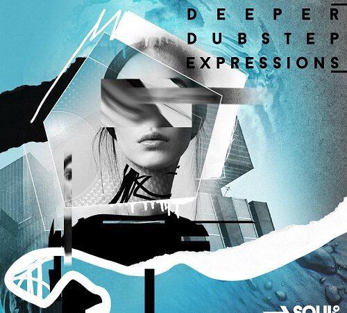 Soul Rush Records Deeper Dubstep Expressions WAV