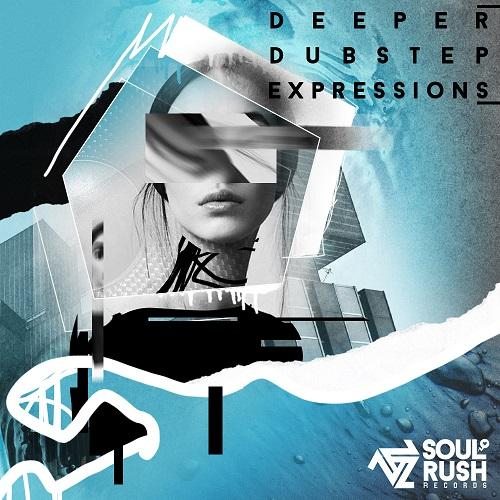 Soul Rush Records Deeper Dubstep Expressions WAV