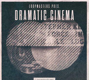 Loopmasters Dramatic Cinema MULTiFORMAT