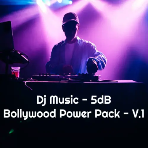 5dB - Bollywood Power Pack - V.1- Dj Music